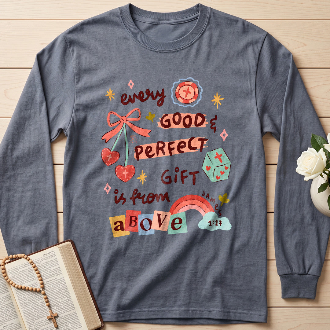 Every Good And Perfect Gift Is From Above James 1.17 01
