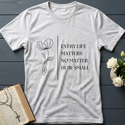 Every Life Matters No Matter How Small 01