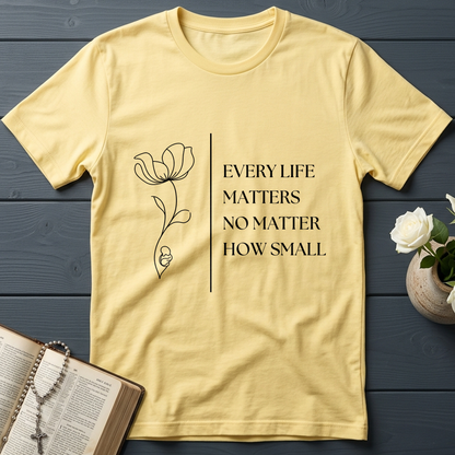 Every Life Matters No Matter How Small 01