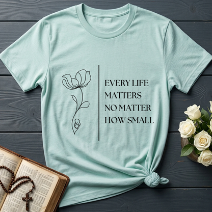 Every Life Matters No Matter How Small 01