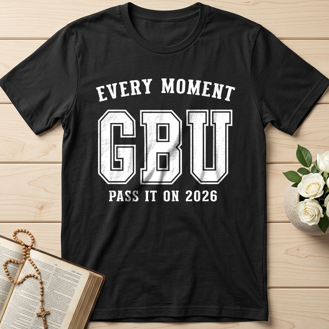 Every Moment GBU Pass It On 2026 01