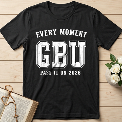 Every Moment GBU Pass It On 2026 01