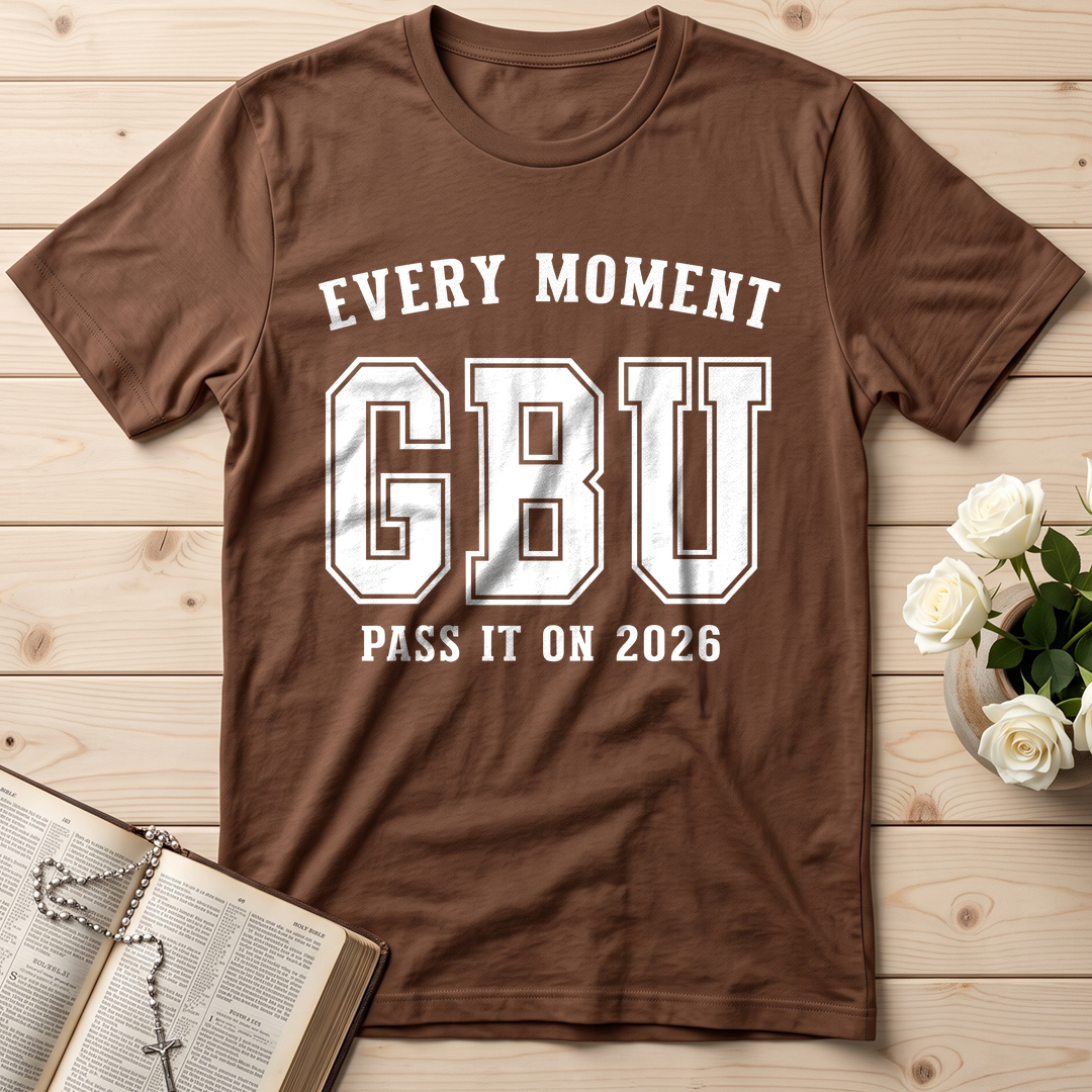 Every Moment GBU Pass It On 2026 01