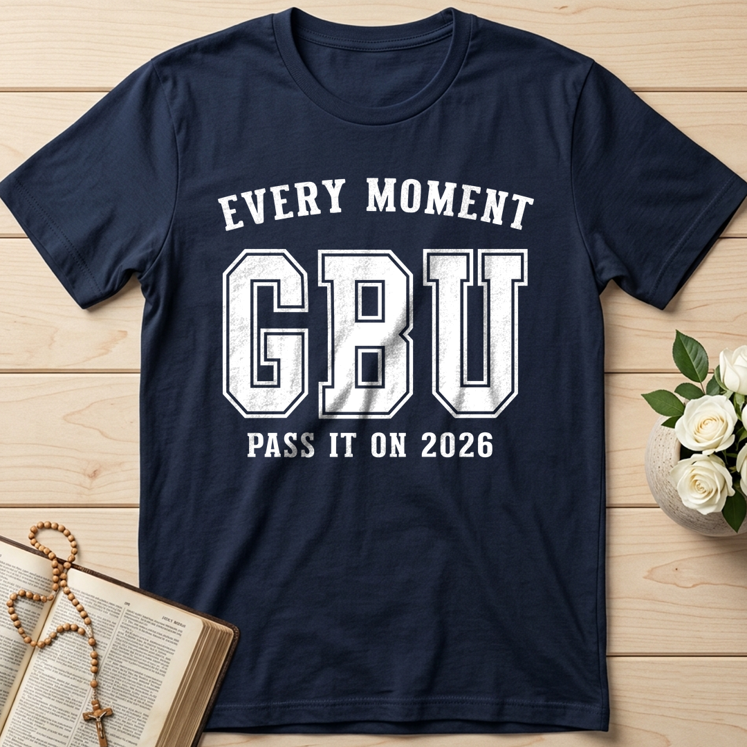 Every Moment GBU Pass It On 2026 01