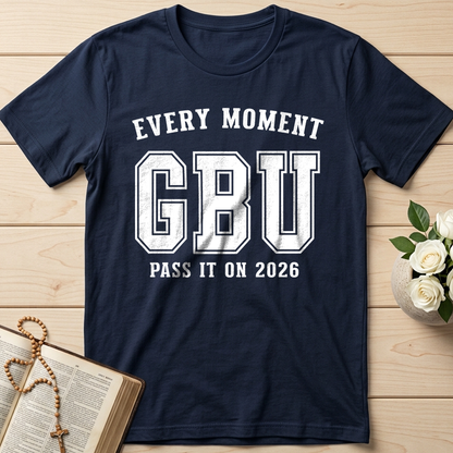 Every Moment GBU Pass It On 2026 01
