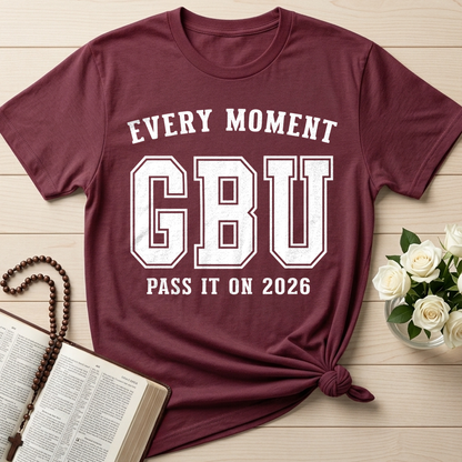 Every Moment GBU Pass It On 2026 01