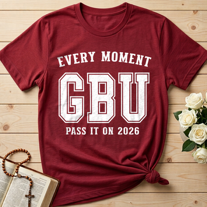 Every Moment GBU Pass It On 2026 01