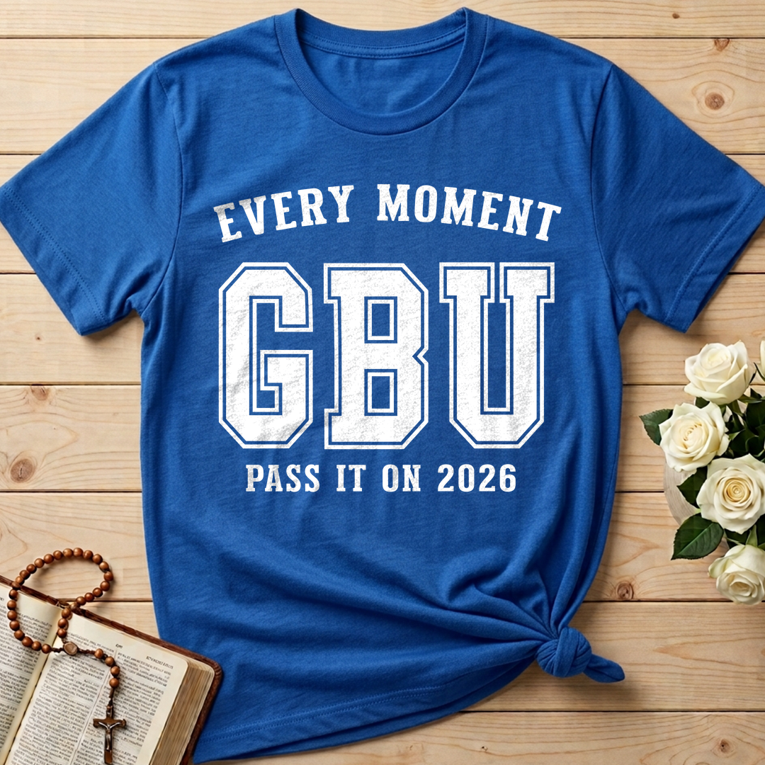 Every Moment GBU Pass It On 2026 01