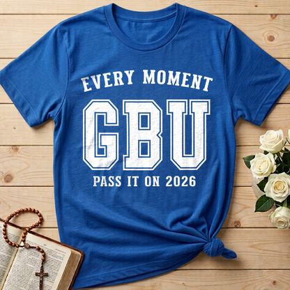 Every Moment GBU Pass It On 2026 01