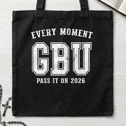 Every Moment GBU Pass It On 2026 01