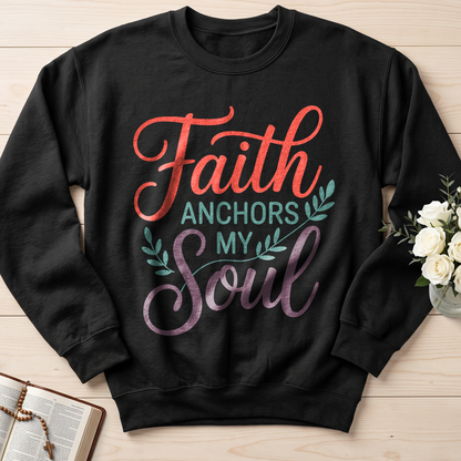 Faith Anchors My Soul 01