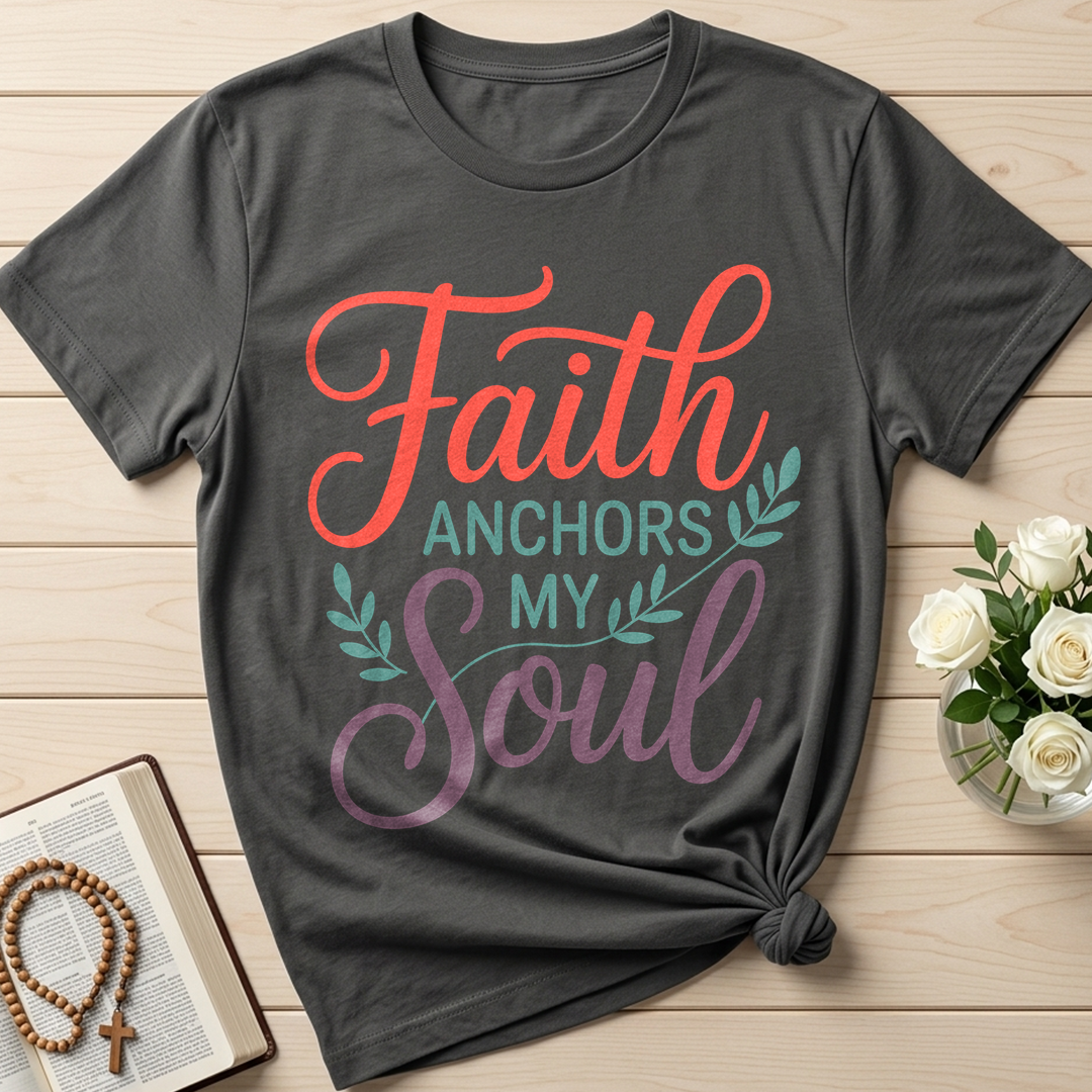 Faith Anchors My Soul 01