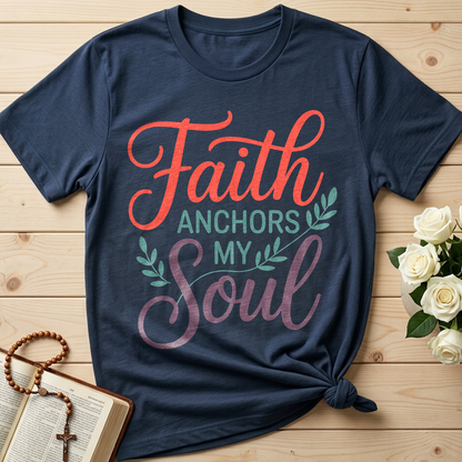 Faith Anchors My Soul 01