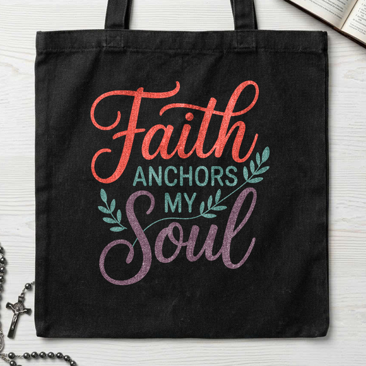 Faith Anchors My Soul 01