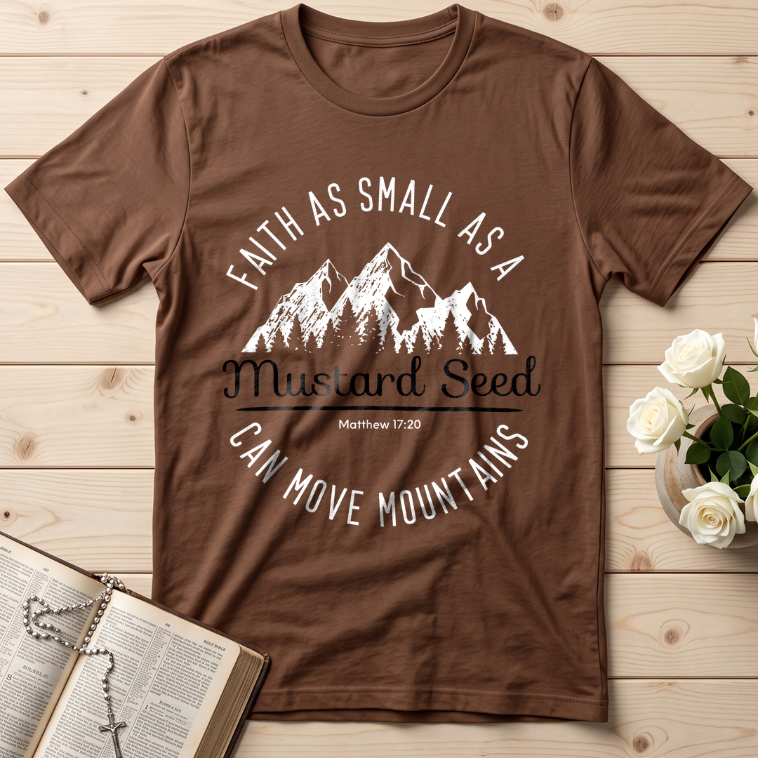 Faith As Small As A Mustard Seed Can Move Mountains Matthew 17.20 01