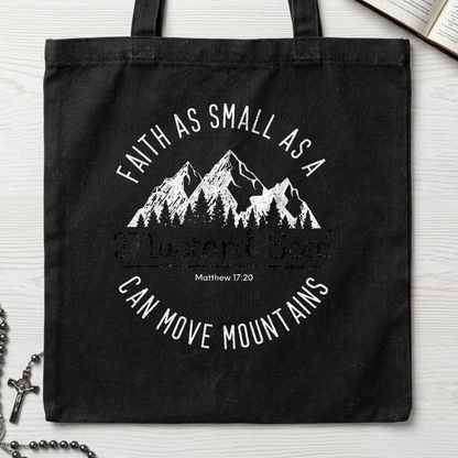 Faith As Small As A Mustard Seed Can Move Mountains Matthew 17.20 01