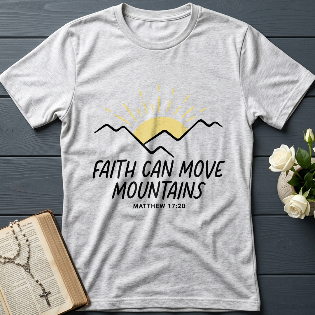 Faith Can Move Mountains Matthew 17.20 03