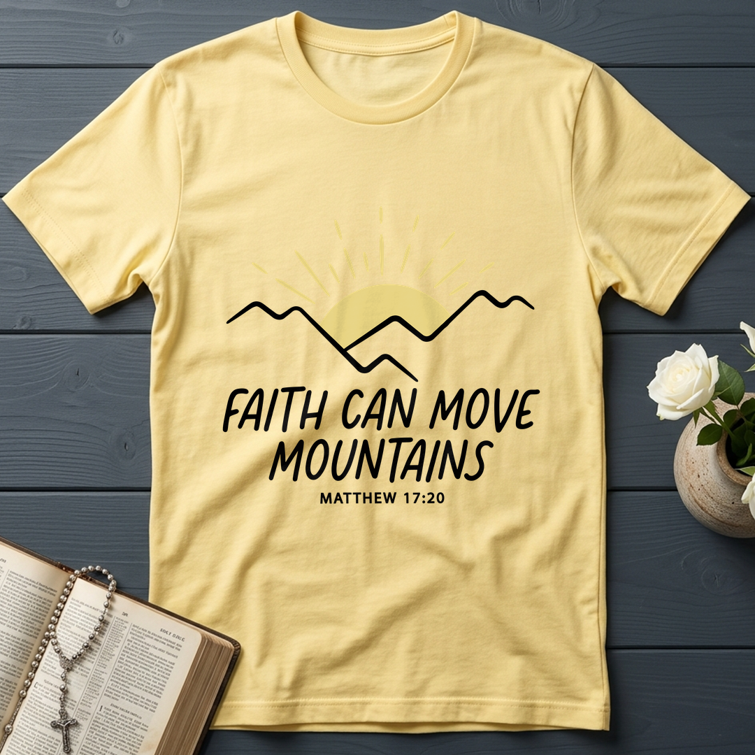 Faith Can Move Mountains Matthew 17.20 03