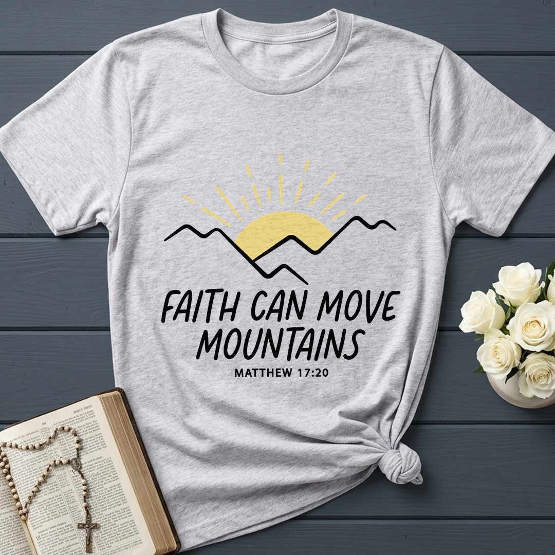 Faith Can Move Mountains Matthew 17.20 03