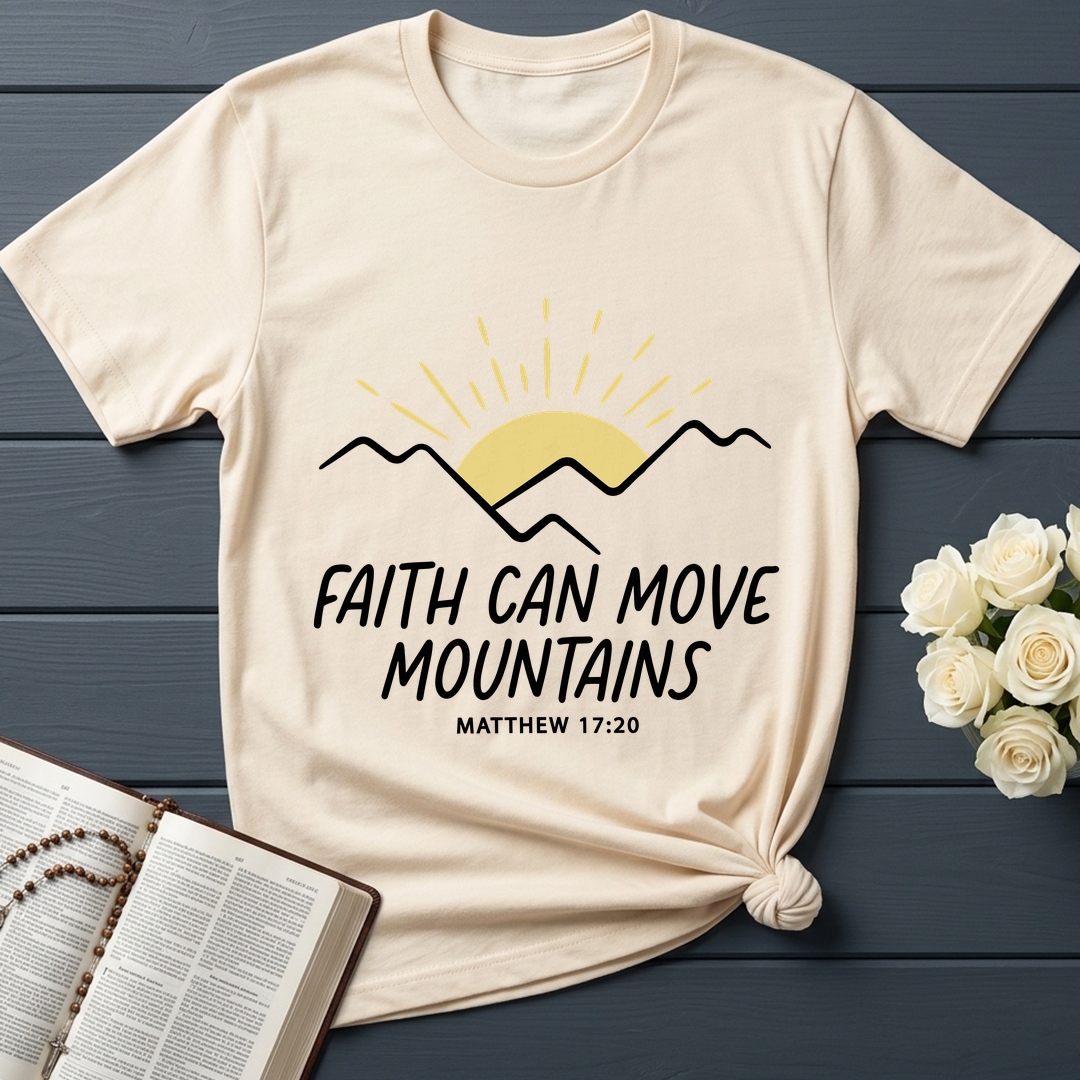 Faith Can Move Mountains Matthew 17.20 03