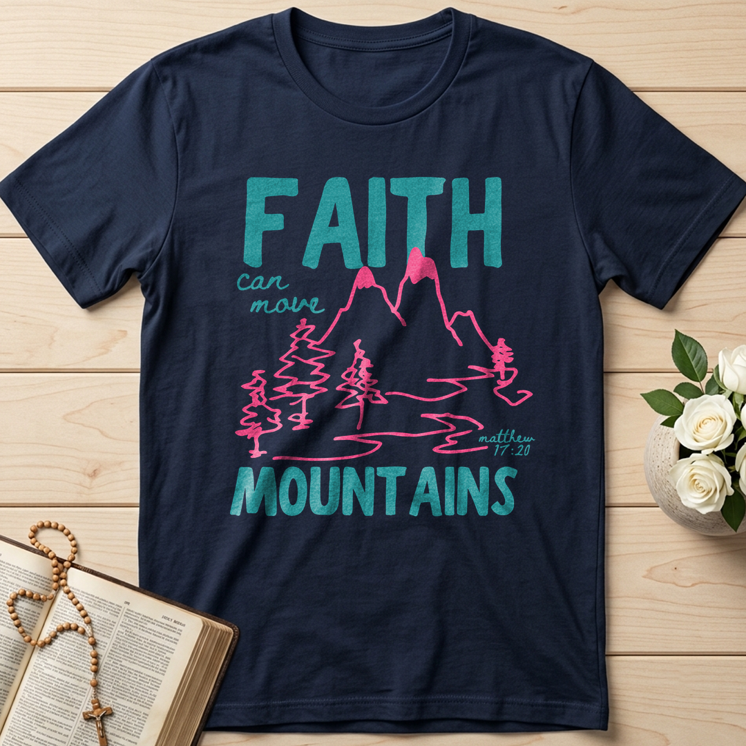 Faith Can Move Mountains Matthew 17.20 05