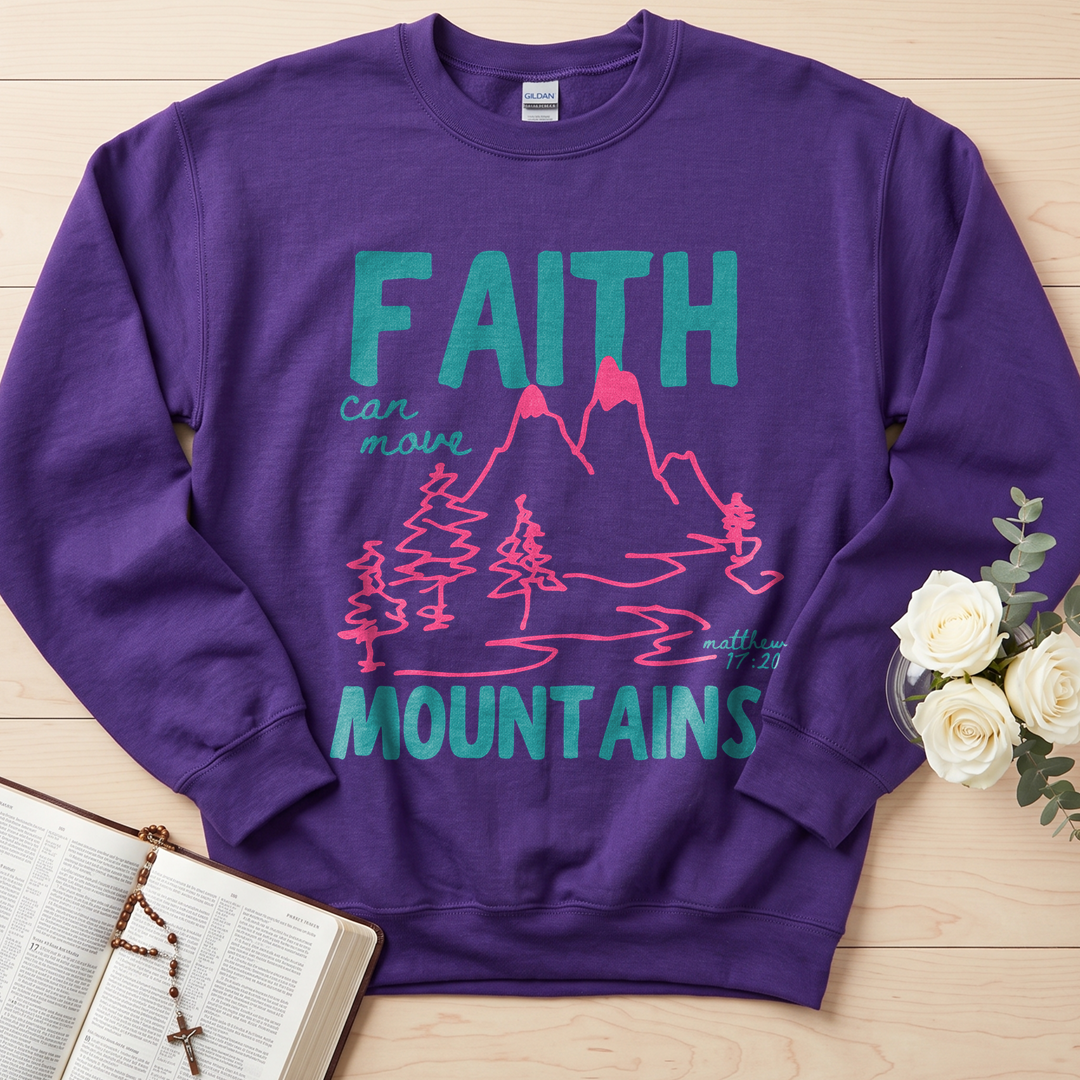 Faith Can Move Mountains Matthew 17.20 05