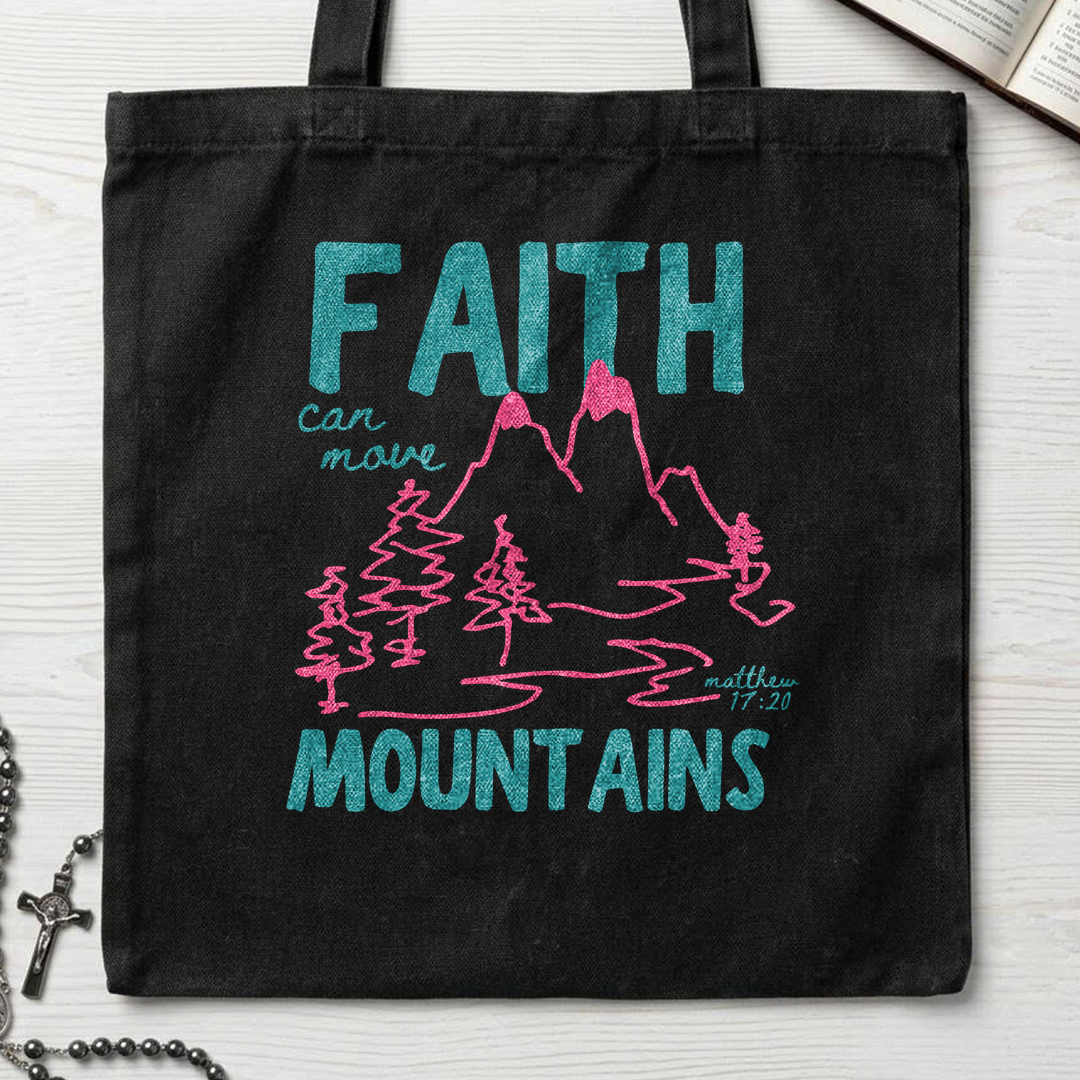 Faith Can Move Mountains Matthew 17.20 05