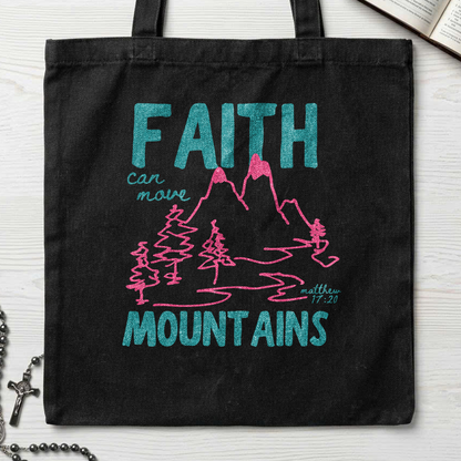 Faith Can Move Mountains Matthew 17.20 05
