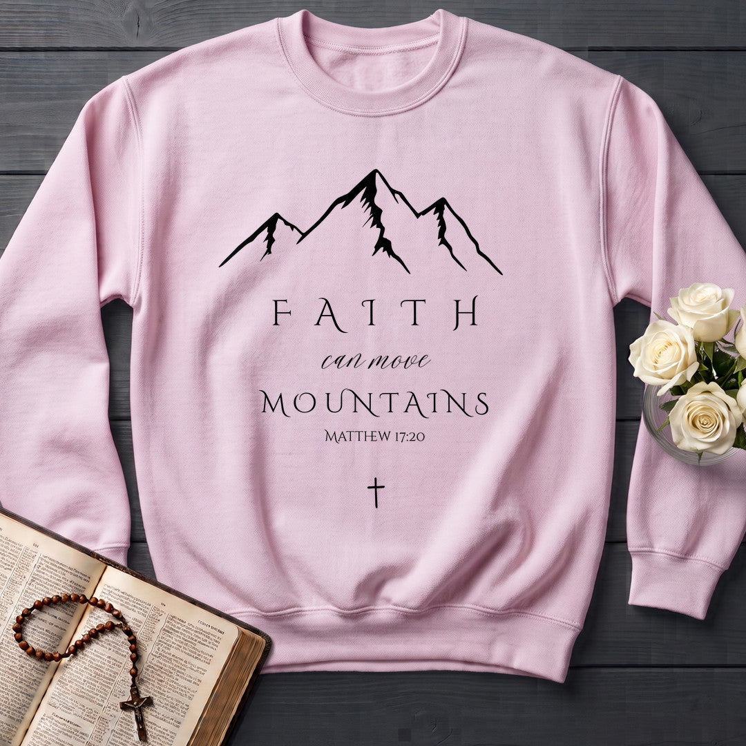 Faith Can Move Mountains Matthew 17.20 06