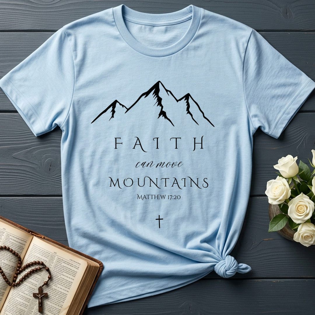 Faith Can Move Mountains Matthew 17.20 06