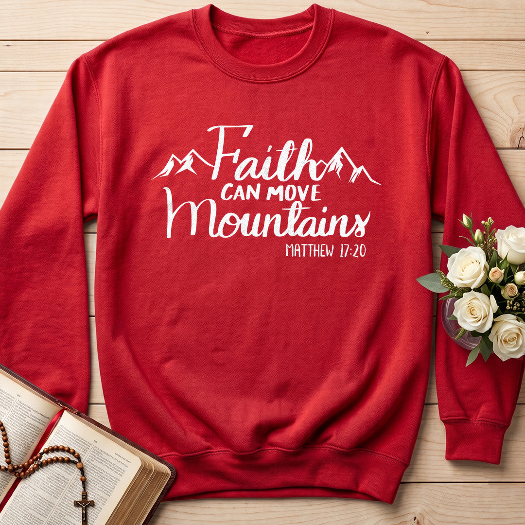 Faith Can Move Mountains Matthew 17.20 07