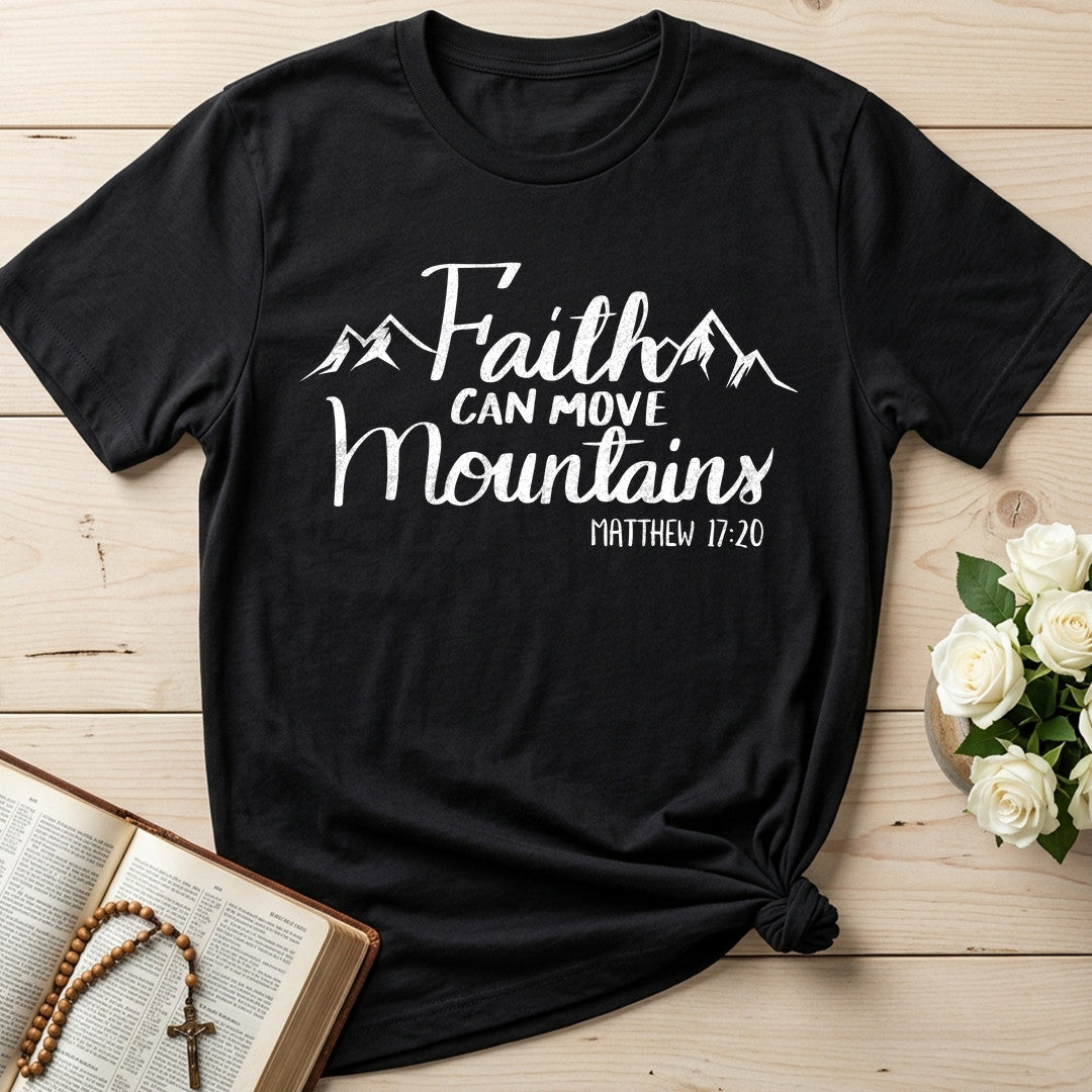 Faith Can Move Mountains Matthew 17.20 07