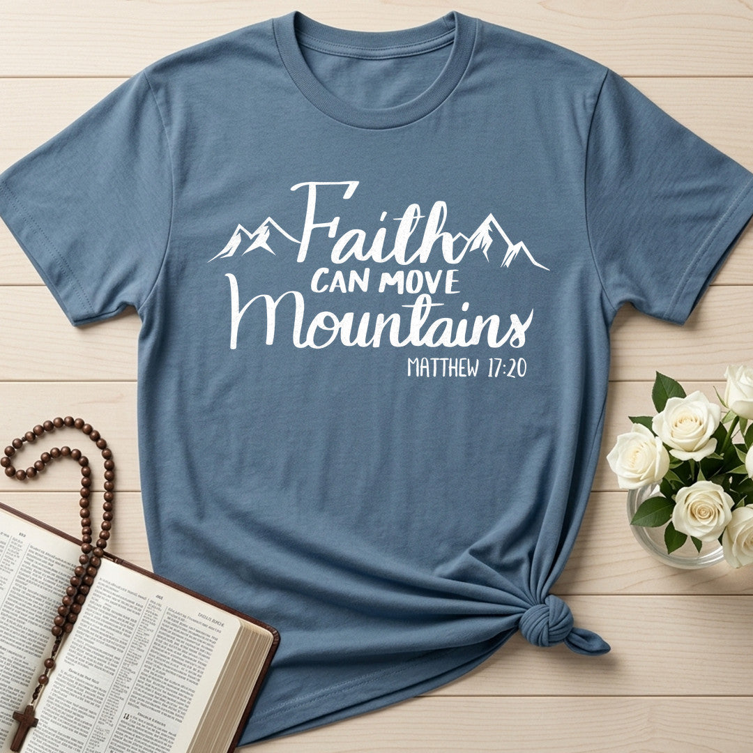 Faith Can Move Mountains Matthew 17.20 07