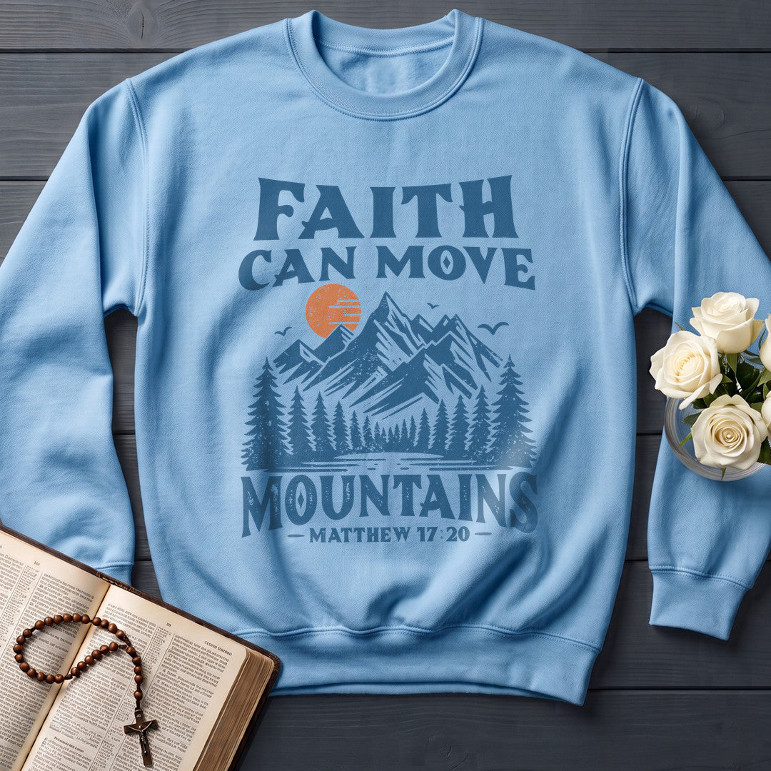 Faith Can Move Mountains Matthew 17.20 08
