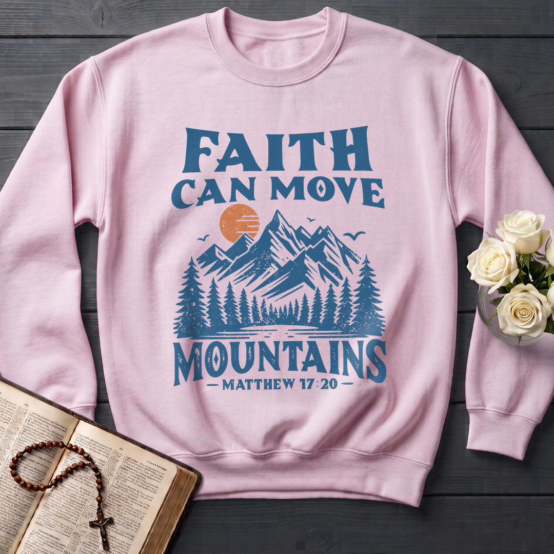 Faith Can Move Mountains Matthew 17.20 08