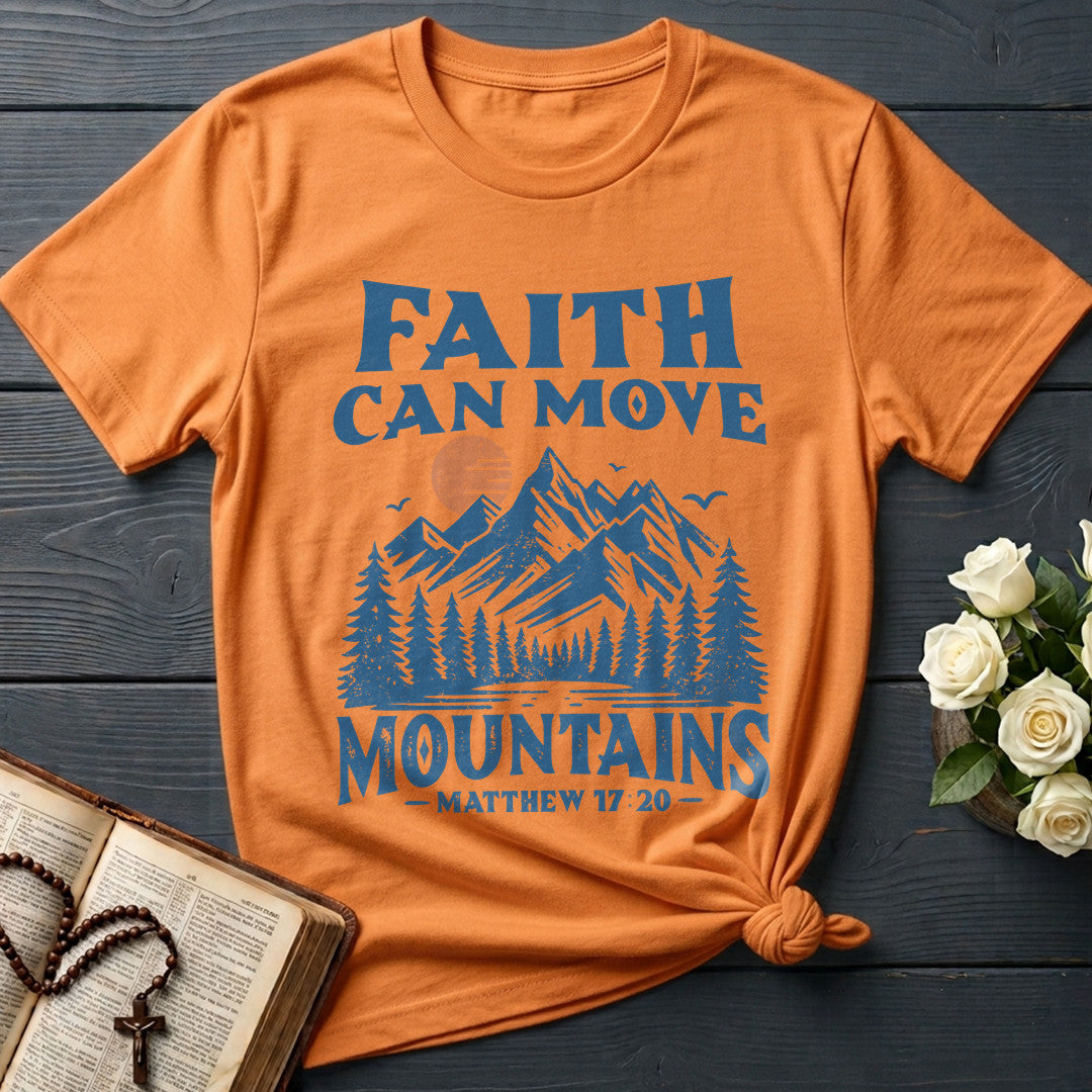 Faith Can Move Mountains Matthew 17.20 08