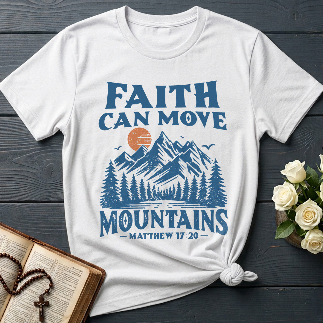 Faith Can Move Mountains Matthew 17.20 08