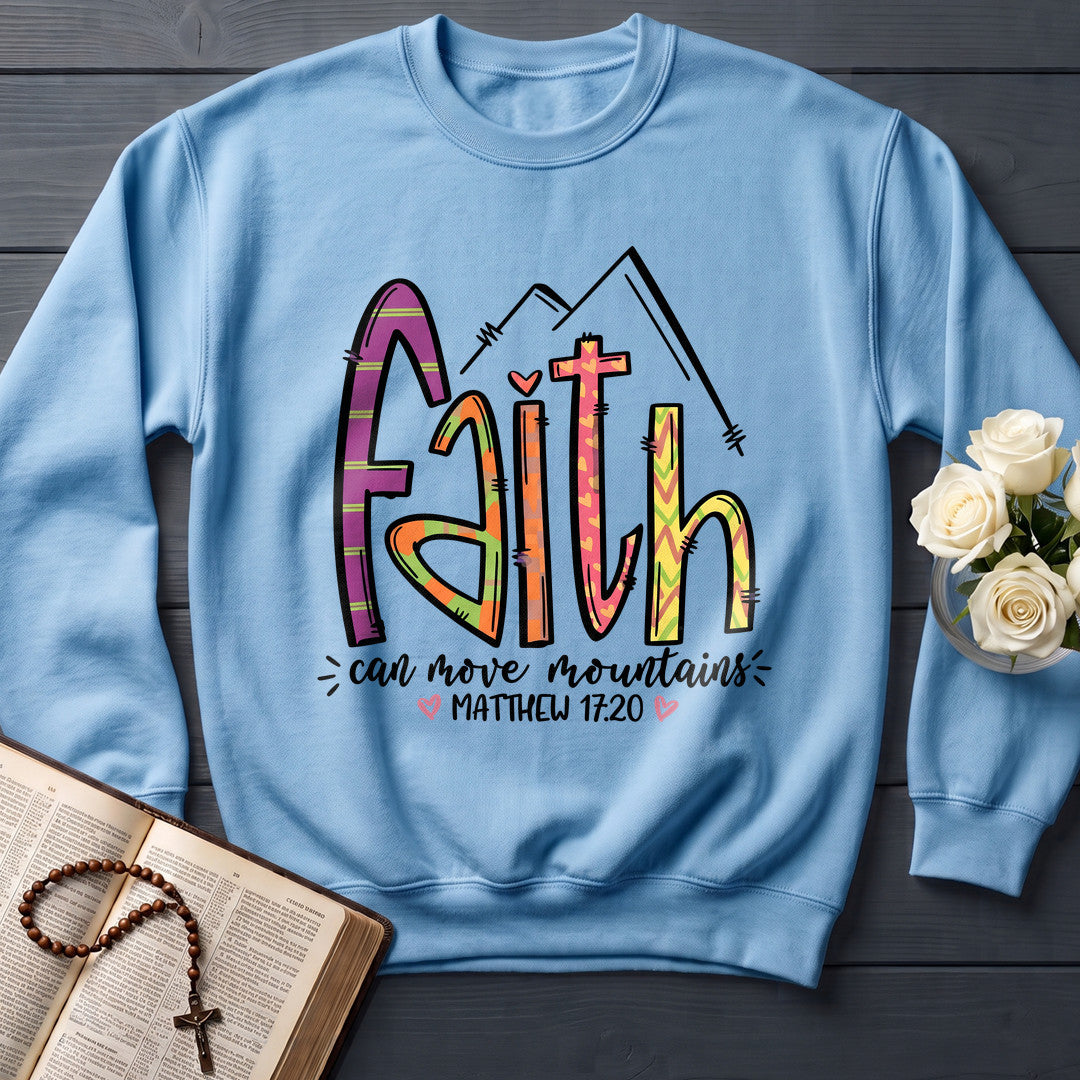 Faith Can Move Mountains Matthew 17.20 09