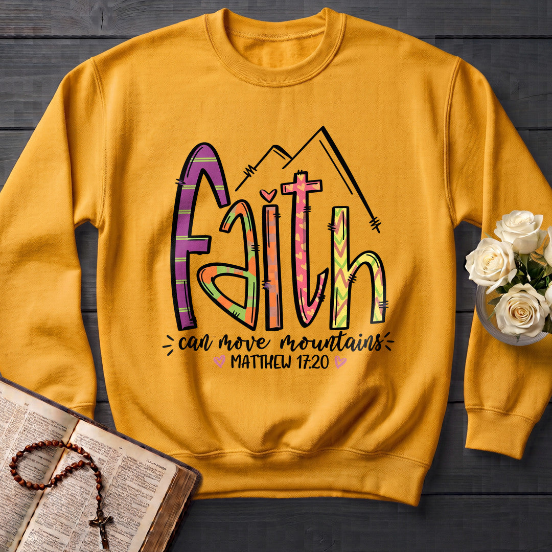 Faith Can Move Mountains Matthew 17.20 09