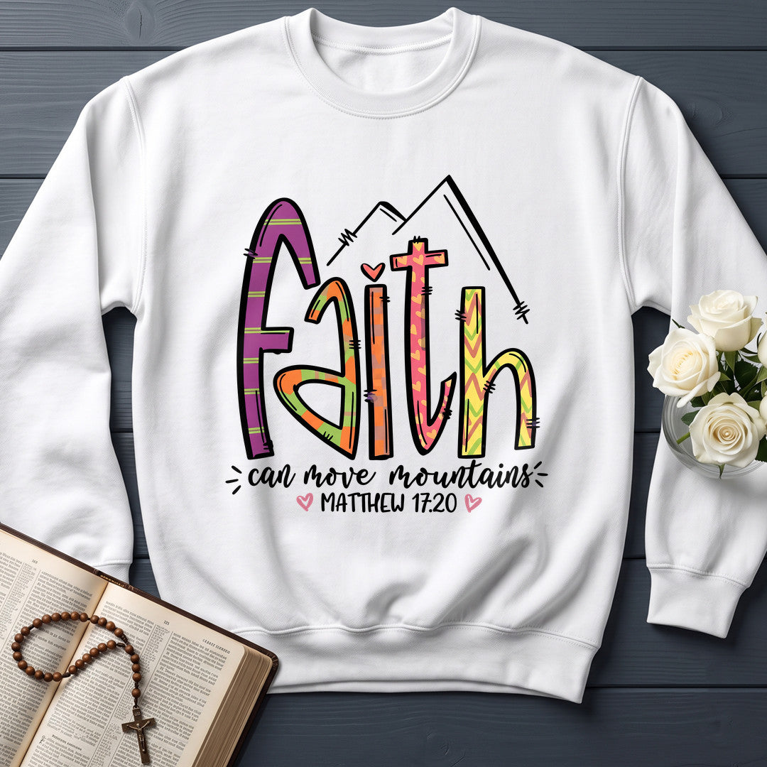 Faith Can Move Mountains Matthew 17.20 09