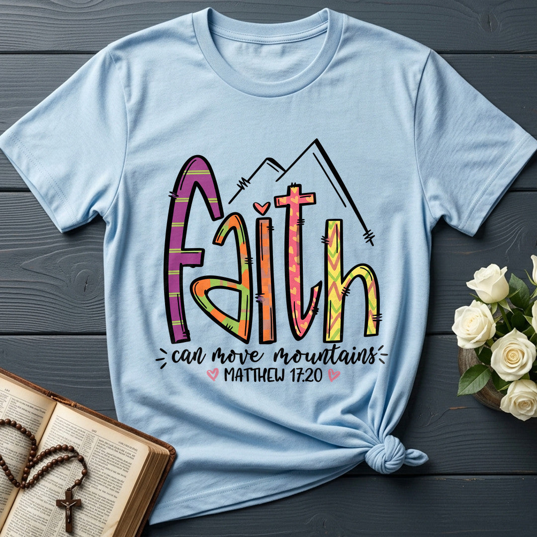 Faith Can Move Mountains Matthew 17.20 09