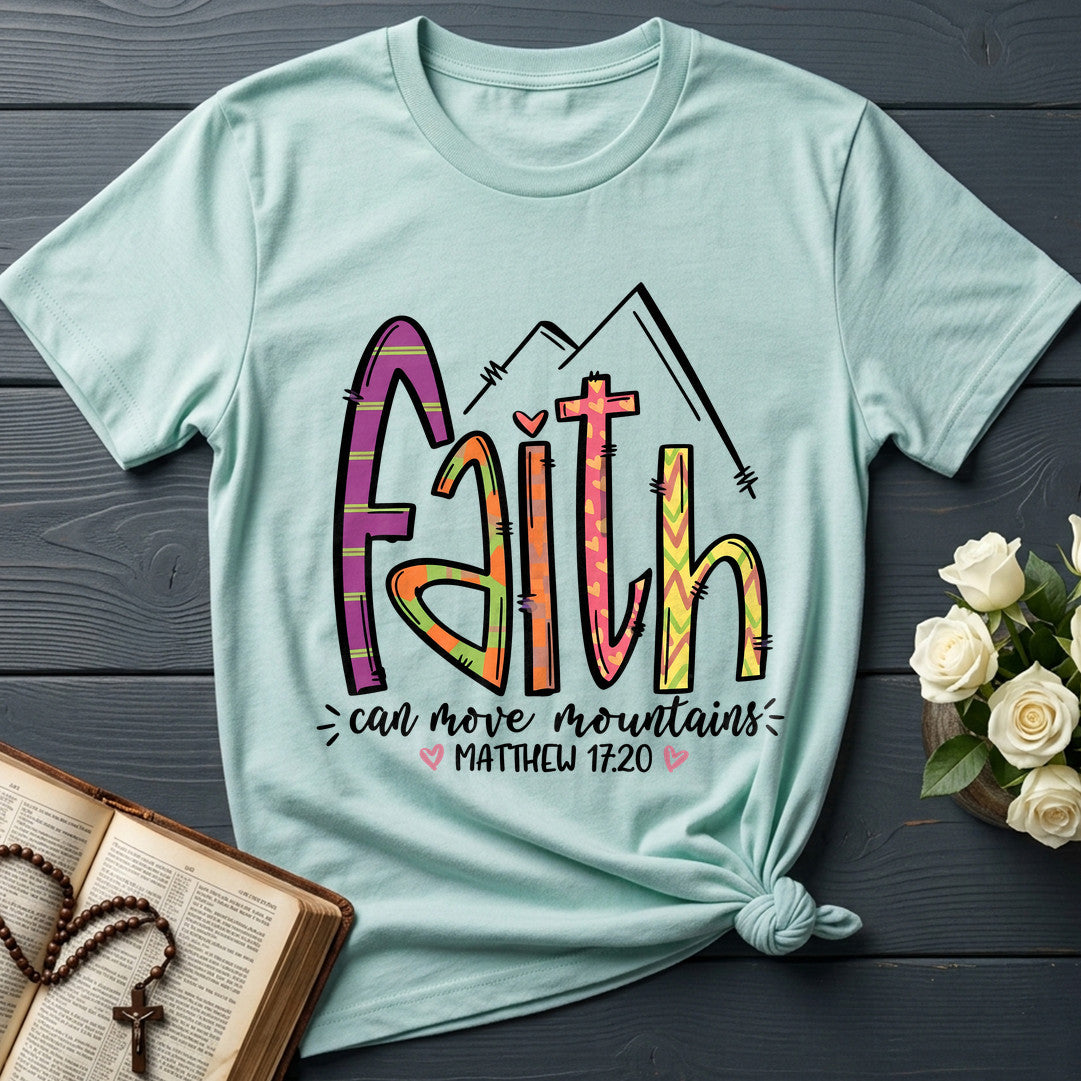 Faith Can Move Mountains Matthew 17.20 09
