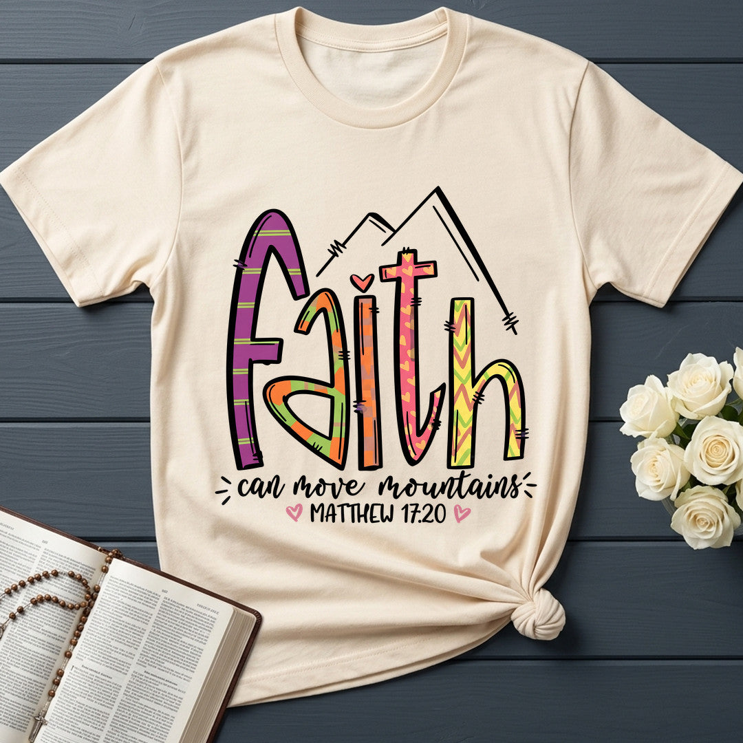 Faith Can Move Mountains Matthew 17.20 09