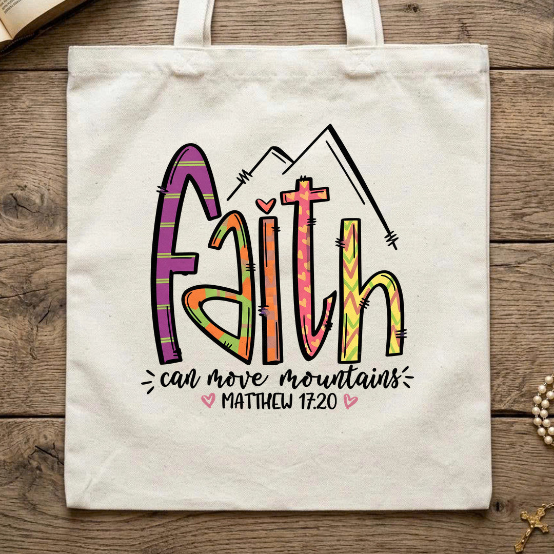 Faith Can Move Mountains Matthew 17.20 09