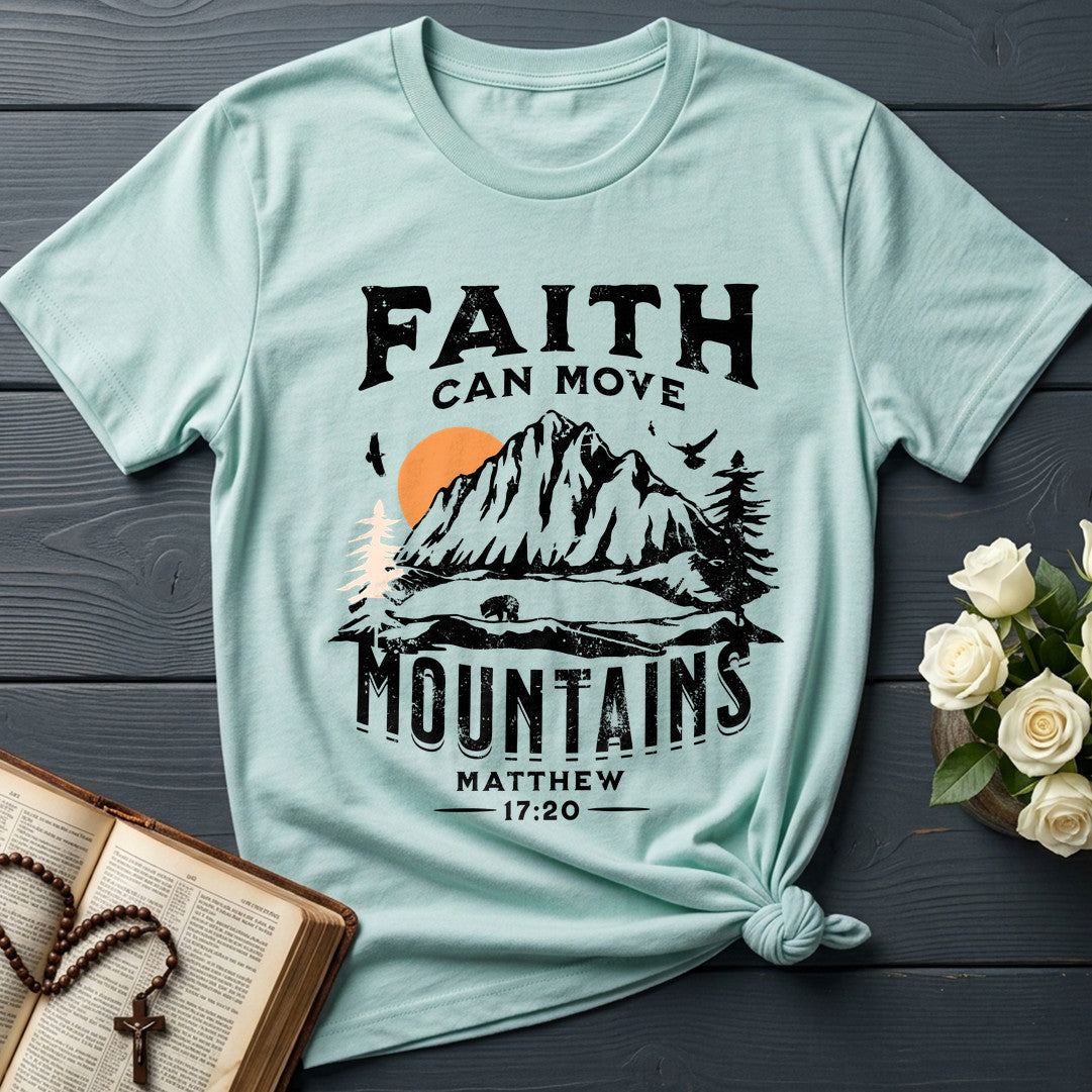 Faith Can Move Mountains Matthew 17.20 10