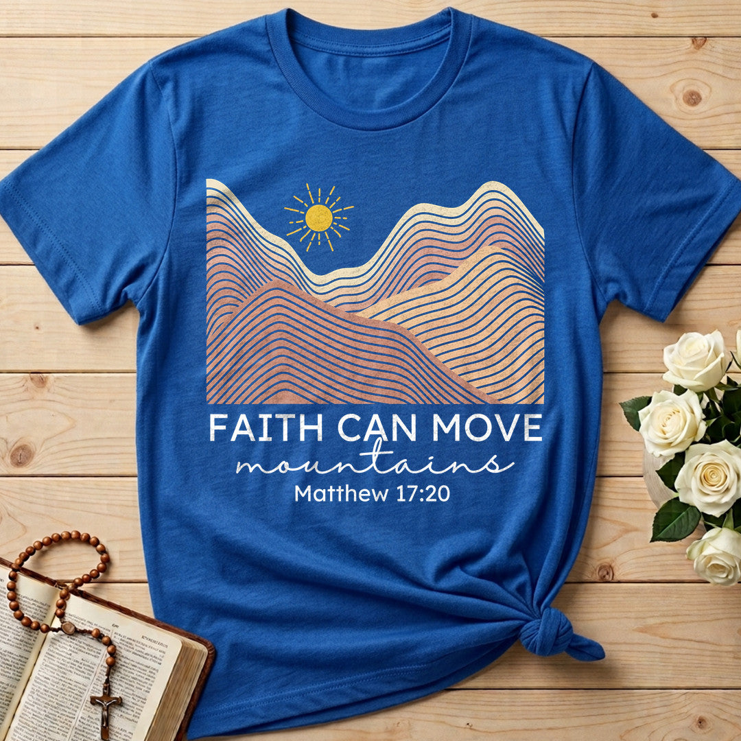 Faith Can Move Mountains Matthew 17.20 15