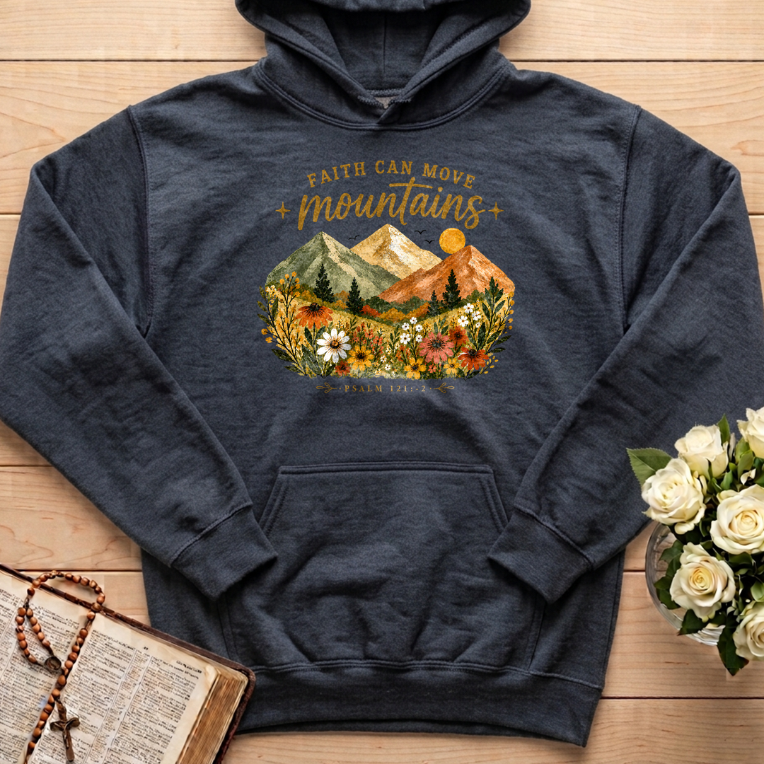 Faith Can Move Mountains Psalm 121.1-2 01