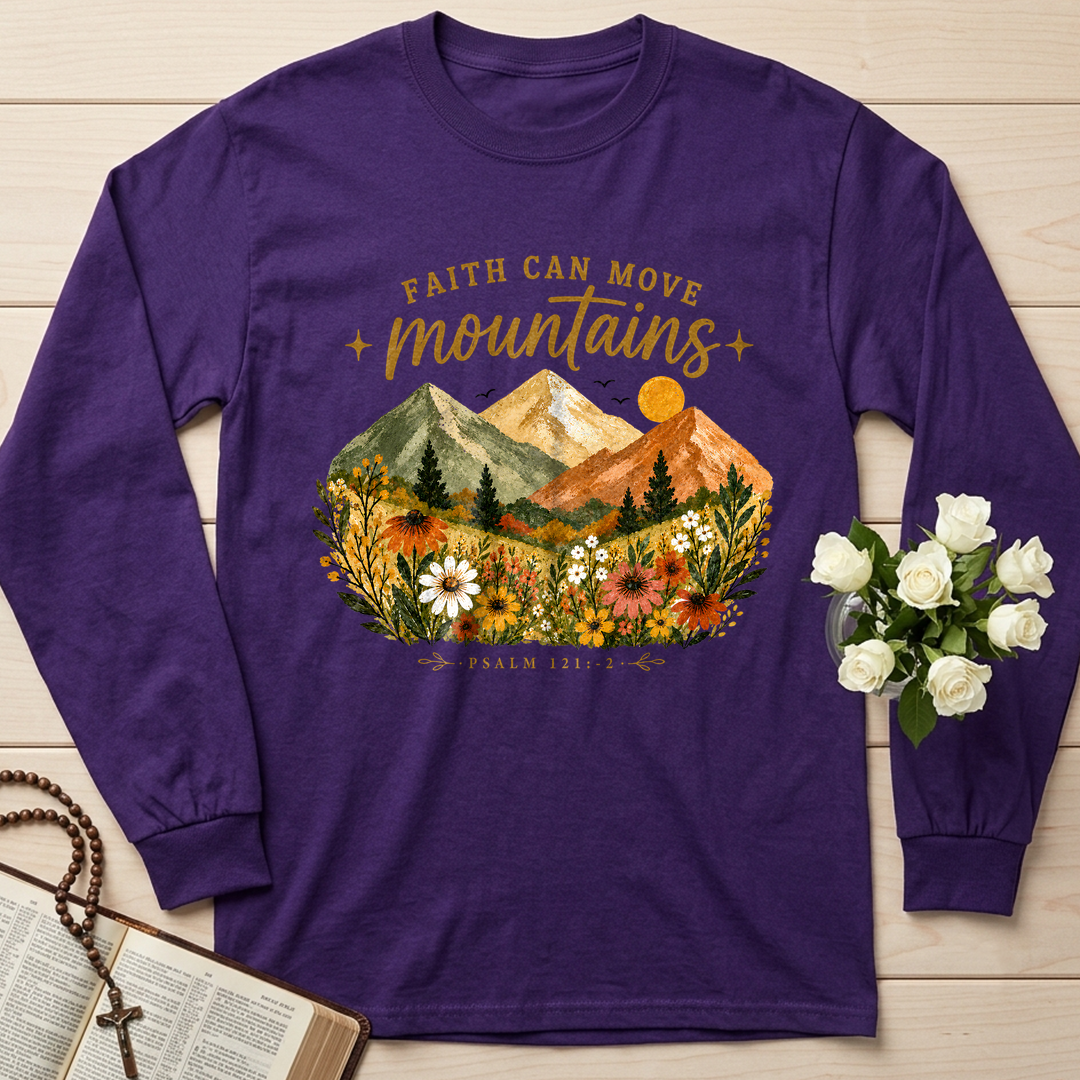 Faith Can Move Mountains Psalm 121.1-2 01