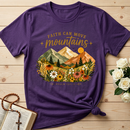 Faith Can Move Mountains Psalm 121.1-2 01