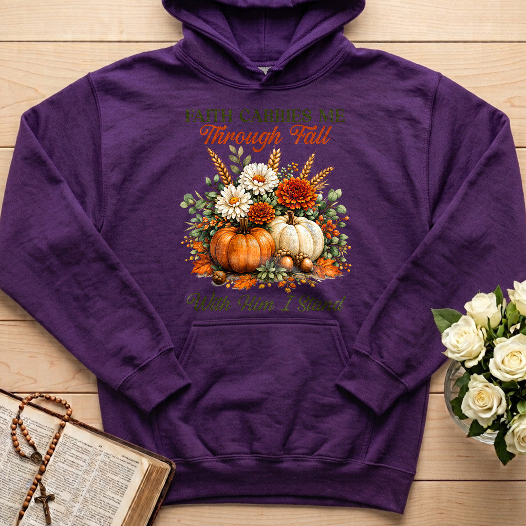 Faith Carries Me Through Fall With Him I Stand 01